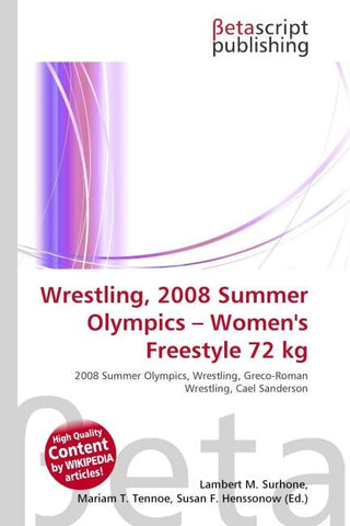 Wrestling, 2008 Summer Olympics - Women's Freestyle 72 kg