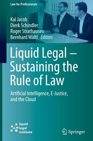 Liquid Legal – Sustaining the Rule of Law