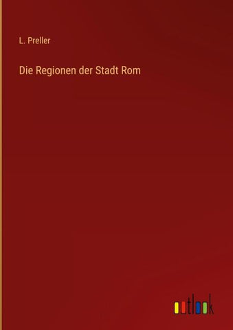 Die Regionen der Stadt Rom
