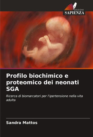 Profilo biochimico e proteomico dei neonati SGA