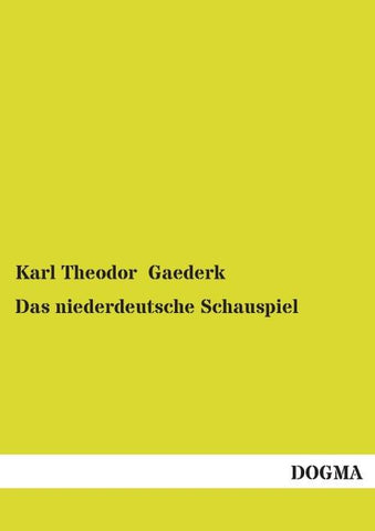 Das niederdeutsche Schauspiel