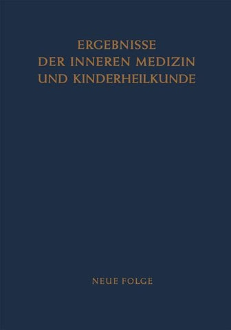 Ergebnisse der Inneren Medizin und Kinderheilkunde