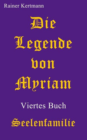 Die Legende von Myriam