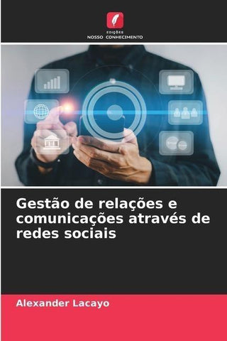 Gestão de relações e comunicações através de redes sociais