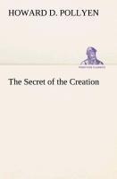 The Secret of the Creation