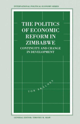 The Politics of Economic Reform in Zimbabwe