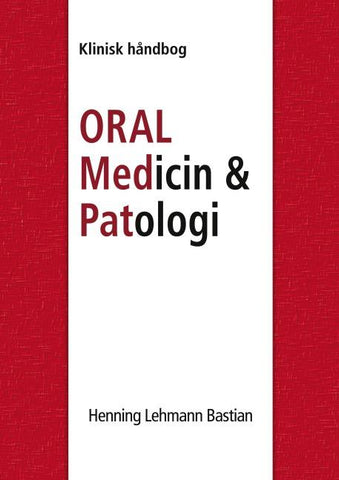 Oral Medicin og Patologi fra A-Z