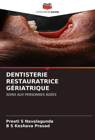 DENTISTERIE RESTAURATRICE GÉRIATRIQUE
