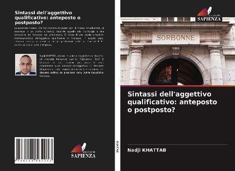 Sintassi dell'aggettivo qualificativo: anteposto o postposto?