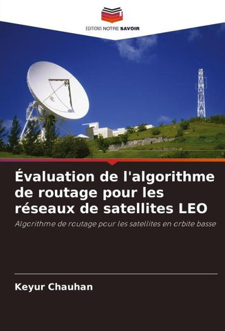 Évaluation de l'algorithme de routage pour les réseaux de satellites LEO