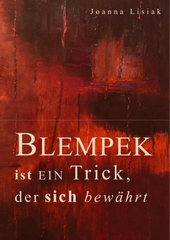 Blempek ist ein Trick, der sich bewährt