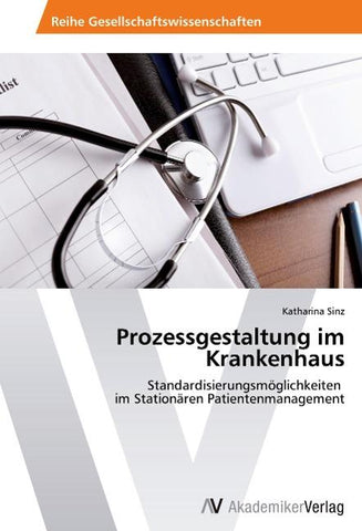 Prozessgestaltung im Krankenhaus