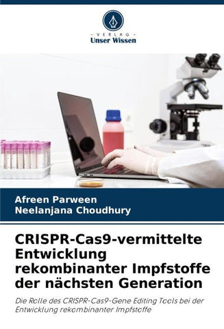 CRISPR-Cas9-vermittelte Entwicklung rekombinanter Impfstoffe der nächsten Generation