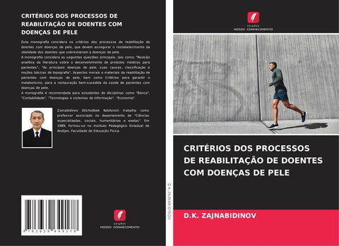 CRITÉRIOS DOS PROCESSOS DE REABILITAÇÃO DE DOENTES COM DOENÇAS DE PELE