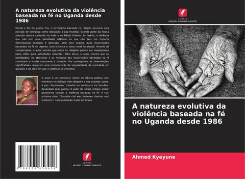 A natureza evolutiva da violência baseada na fé no Uganda desde 1986