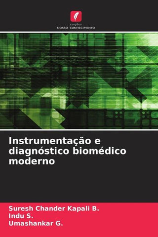 Instrumentação e diagnóstico biomédico moderno