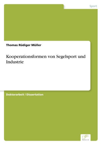 Kooperationsformen von Segelsport und Industrie