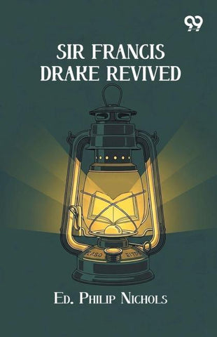 Sir Francis Drake Revived