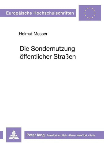 Die Sondernutzung öffentlicher Straßen