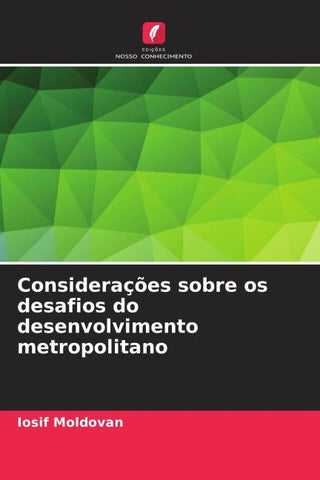 Considerações sobre os desafios do desenvolvimento metropolitano