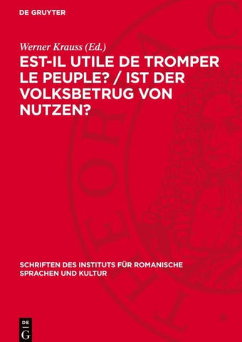 Est-il utile de tromper le peuple? / Ist der Volksbetrug von Nutzen?