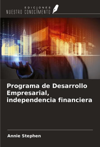 Programa de Desarrollo Empresarial, independencia financiera