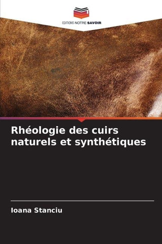 Rhéologie des cuirs naturels et synthétiques