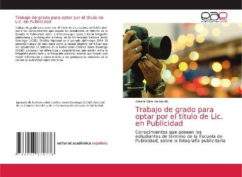 Trabajo de grado para optar por el título de Lic. en Publicidad