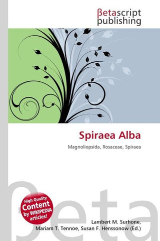 Spiraea Alba