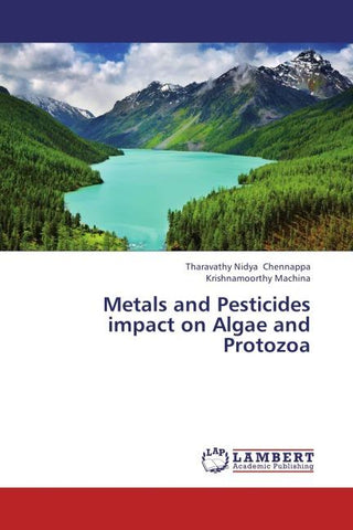 Metals and Pesticides impact on Algae and Protozoa