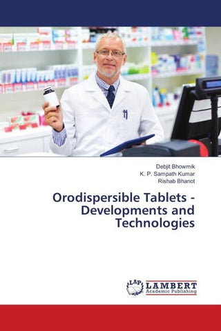 Orodispersible Tablets - Developments and Technologies