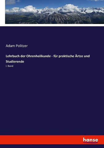 Lehrbuch der Ohrenheilkunde - für praktische Ärtze und Studierende