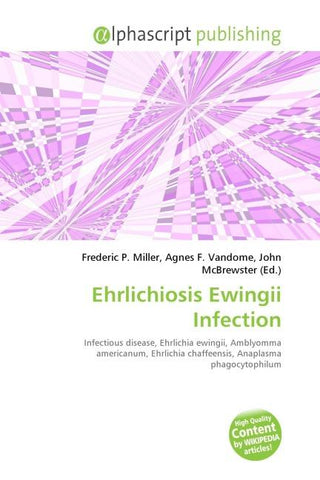 Ehrlichiosis Ewingii Infection