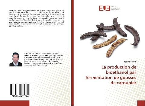 La production de bioéthanol par fermentation de gousses de caroubier