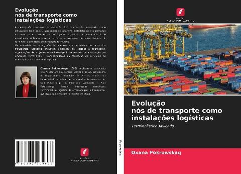 Evolução nós de transporte como instalações logísticas