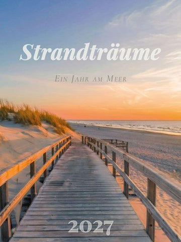 Strandträume - Ein Jahr am Meer Kalender 2027