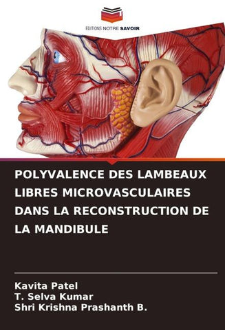 POLYVALENCE DES LAMBEAUX LIBRES MICROVASCULAIRES DANS LA RECONSTRUCTION DE LA MANDIBULE