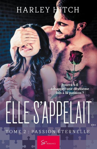 Elle s'appelait... -Passion éternelle