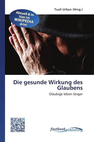 Die gesunde Wirkung des Glaubens