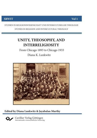 UNITY, THEOSOPHY, AND INTERRELIGIOSITY