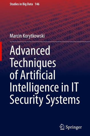Advanced Techniques of Artificial Intelligence in IT Security Systems