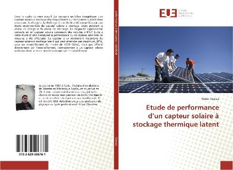 Etude de performance d'un capteur solaire à stockage thermique latent