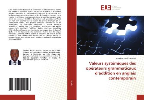 Valeurs systémiques des opérateurs grammaticaux d'addition en anglais contemporain