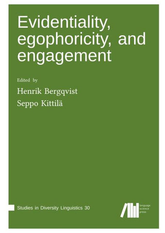 Evidentiality, egophoricity, and engagement