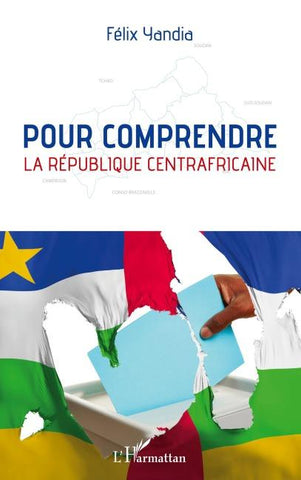 Pour comprendre la République centrafricaine