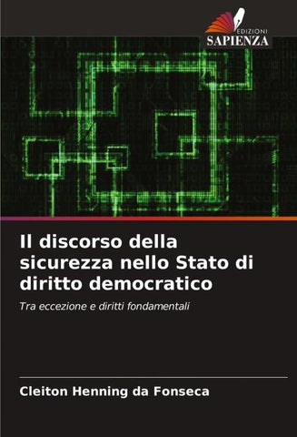 Il discorso della sicurezza nello Stato di diritto democratico