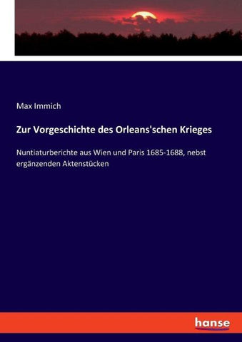 Zur Vorgeschichte des Orleans'schen Krieges