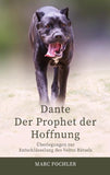 Dante - Der Prophet der Hoffnung