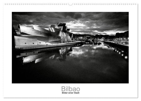 Bilbao - Bilder einer Stadt (Wandkalender 2026 DIN A2 quer), CALVENDO Monatskalender