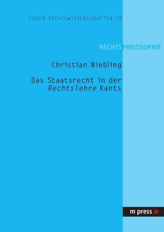 Das Staatsrecht in der Rechtslehre Kants